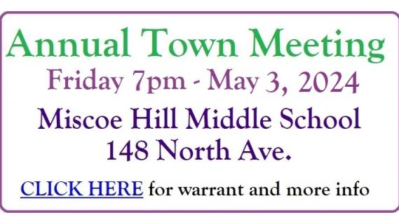 Annual Town Meeting 5/3/24 7pm Miscoe